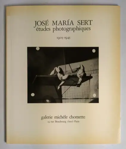 Buch: Jose Maria Sert. Etudes photographiques 1905-1945, galerie michele comette