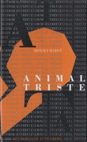 Buch: Animal triste, Maron, Monika. 1996, Büchergilde Gutenberg, Roman