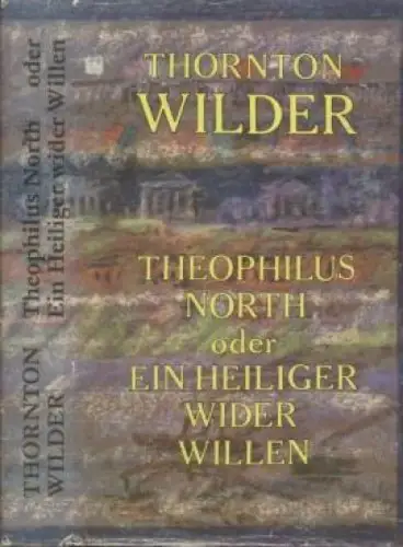 Buch: Theophilus North, Wilder, Thornton. 1977, Volk und Welt Verlag