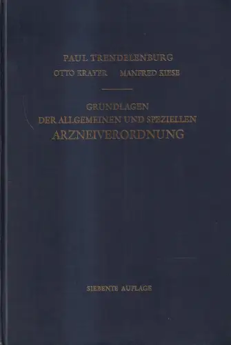 Buch: Grundlagen der Allgemeinen und Speziellen Arzneiverordnung, 1952, Springer