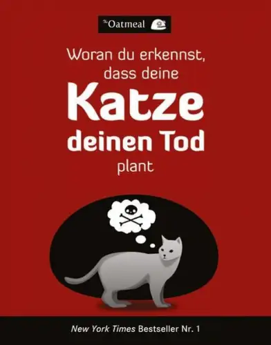 Comic: Woran du erkennst, dass deine Katze deinen Tod plant, 2013, Wiley-VCH