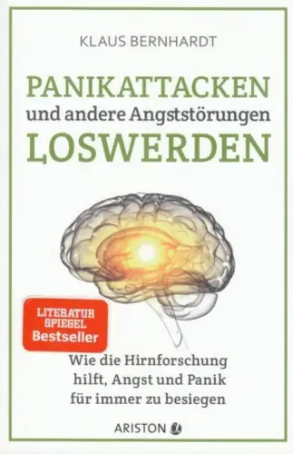 Buch: Panikattacken und andere Angststörungen loswerden, Bernhardt, Klaus. 2016