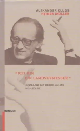 Buch: Ich bin ein Landvermesser, Kluge, Alexander / Müller, Heiner. 1996