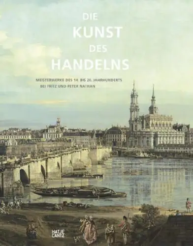 Buch: Die Kunst des Handelns, Fritz und Peter Nathan, 2005, Hatje Cantz