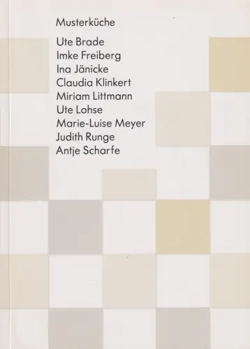 Buch: Musterküche, Ute Brade, Imke Freiberg..., Thiele, Andrea, 2010, signiert