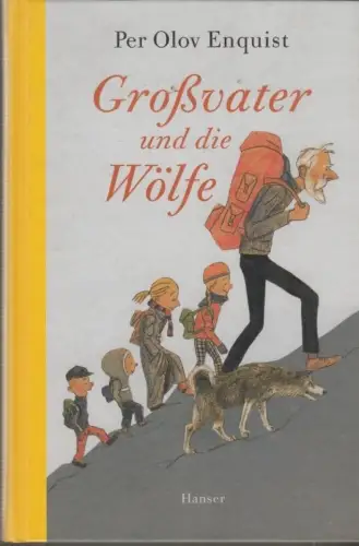 Buch: Großvater und die Wölfe, Enquist, Per Olov. 2008, Carl Hanser Verlag