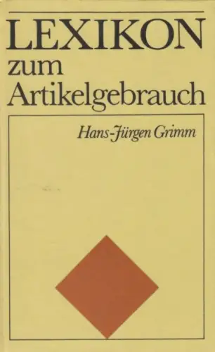 Buch: Lexikon zum Artikelgebrauch, Grimm, Hans-Jürgen. 1989, Verlag Enzyklopädie