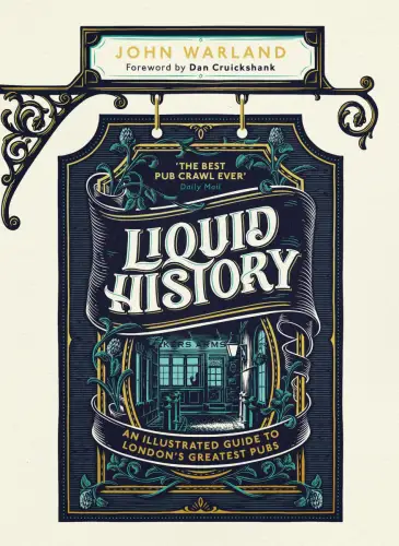 Buch: Liquid History, Warland, John, 2021, Bantam Press, An Illustrated Guide