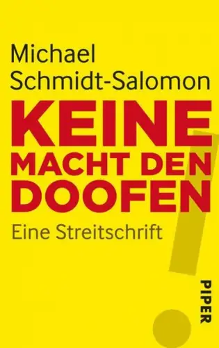 Buch: Keine Macht den Doofen!, Schmidt-Salomon, Michael, 2013, Piper