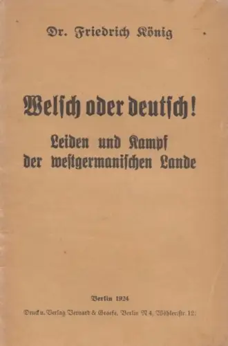 Buch: Welsch oder deutsch!, König, Friedrich. 1924, Verlag Bernard & Graefe