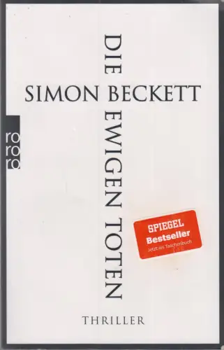 Buch: Die ewigen Toten, Beckett, Simon, 2019, Rowohlt, Thriller
