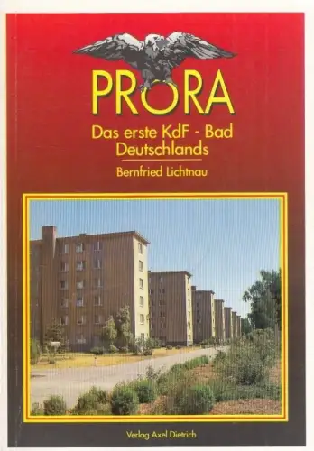 Buch: Prora auf Rügen, Lichtnau, Bernfried, 2000,  Axel Dietrich, sehr gut