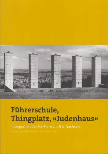 Buch: Führerschule, Thingplatz, Judenhaus, Hermann, Konstantin. 2014, Sandstein