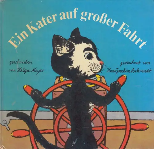 Buch: Ein Kater auf großer Fahrt, Meyer, Helga, 1978, Junge Welt, gebraucht, gut