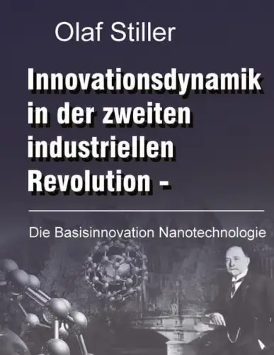 Buch: Innovationsdynamik in der zweiten industriellen Revolution, Stiller, Olaf