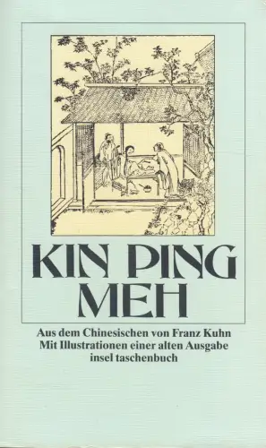 Buch: Kin Ping Meh, 2008, Insel, Oder Die abenteuerliche Geschichte von Hsi Men