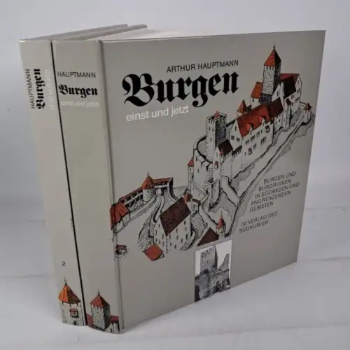 Buch: Burgen einst und jetzt, 2 Bände, Arthur Hauptmann, 1984/1987, Südkurier