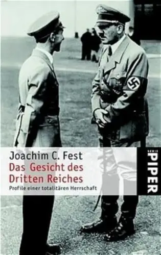 Buch: Das Gesicht des dritten Reiches, Fest, Joachim C., 2006, Piper, sehr gut