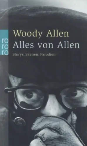 Buch: Alles von Allen, Allen, Woody, 2003, Rowohlt Taschenbuch Verlag