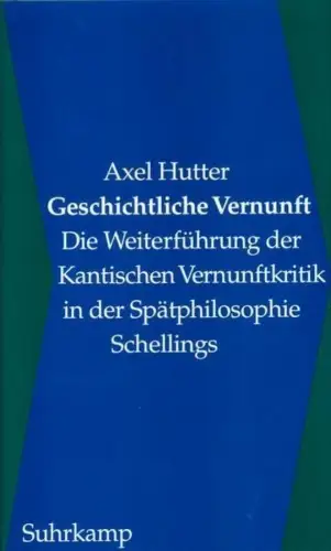 Buch: Geschichtliche Vernunft, Hutter, Axel, 1996, Suhrkamp, gebraucht, sehr gut