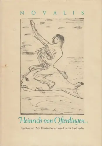 Buch: Heinrich von Ofterdingen, Novalis. 1986, Buchverlag Der Morgen, Ein Roman