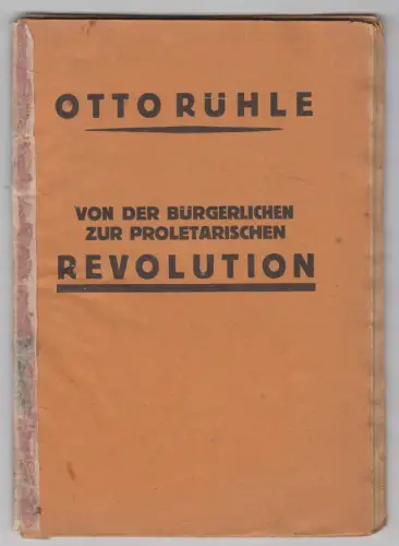Heft: Von der bürgerlichen zur proletarischen Revolution, Otto Rühle, 1924