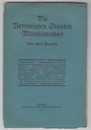 Buch: Die Vereinigten Staaten Mitteleuropas, Karl Kautsky, 1916, Dietz Verlag