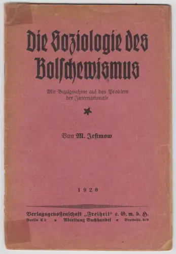 Buch: Die Soziologie des Bolschewismus, M. Jefimow, 1920, Verlagsgenos. Freiheit
