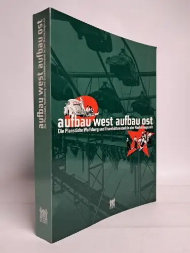 Ausstellungskatalog: aufbau west aufbau ost, Die Planstädte... 1997, Hatje Cantz