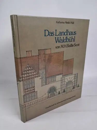 Buch: Das Landhaus Waldbühl von M. H. Baillie Scott, Katharina Medici-Mall, 1979