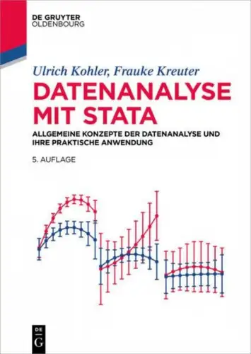 Buch: Datenanalyse mit Stata, Kohler, Ulrich, 2017, De Gruyter / Oldenbourg