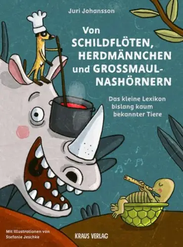 Buch: Von Schildflöten, Herdmännchen und Großmaulnashörnern, Juri Johansson