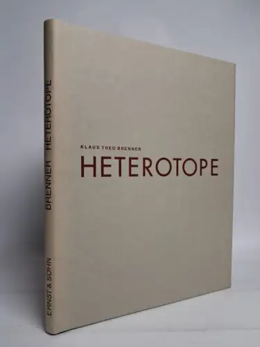 Buch: Heterotope - Eine Urbanisierungsstrategie, Brenner, 1995, Ernst & Sohn