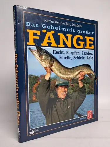 Buch: Das Geheimnis großer Fänge, Schröder & Wehrle, 2003, Jahr Top Special