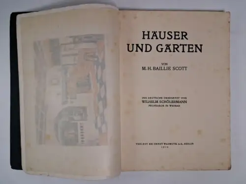 Buch: Häuser und Gärten, M. H. Baille Scott, 1912, Ernst Wasmuth Verlag
