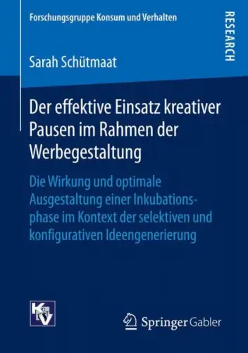 Buch: Der effektive Einsatz kreativer Pausen im Rahmen der Werbegestaltung, 2016