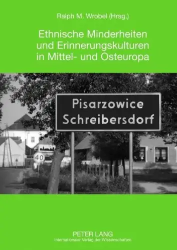 Buch: Ethnische Minderheiten und Erinnerungskulturen in Mittel- und Osteuropa