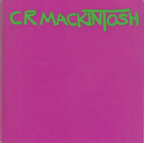Ausstellungskatalog: Charles Rennie Mackintosh 1868-1928, 1969, Landesmuseum