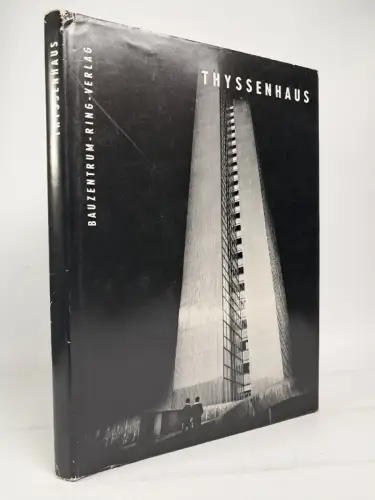 Buch: Thyssenhaus, Phoenix-Phoenix-Rheinrohr AG Düsseldorf, 1962, Bauzentrum-Vlg