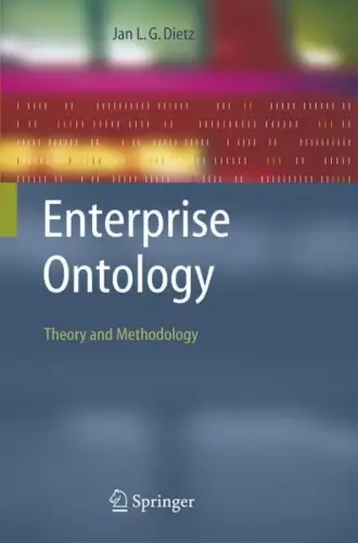 Buch: Enterprise Ontology, Dietz, Jan L. G., 2006, Springer, Theory, Methodology