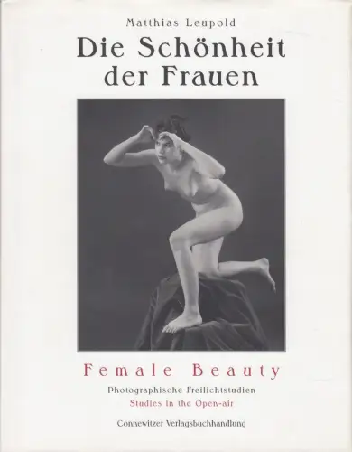 Buch: Die Schönheit der Frauen - Female Beauty, Leupold, Matthias, 1996