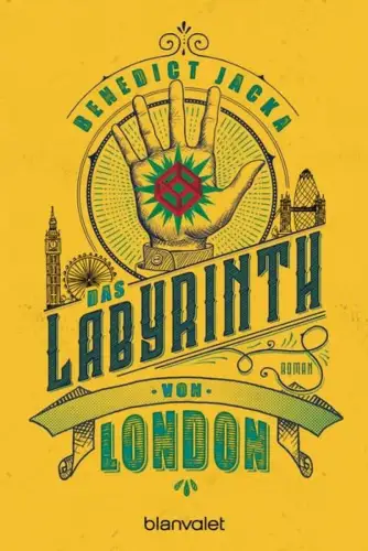 Buch: Das Labyrinth von London, Jacka, Benedict, 2018, Blanvalet, Roman