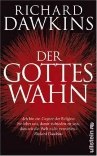 Buch: Der Gotteswahn, Dawkins, Richard. 2007, Ullstein Verlag, gebraucht, gut