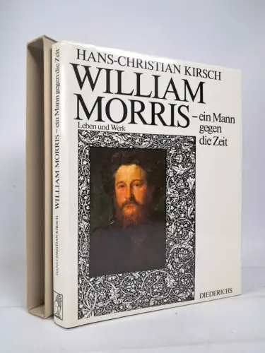 Buch: William Morris, ein Mann gegen die Zeit, H.-C. Kirsch, 1983, Diederichs