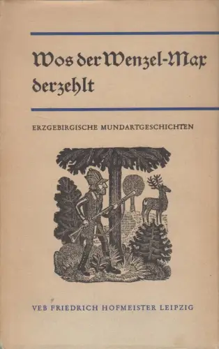 Buch: Wos der Wenzel-Max derzehlt, Zimmermann, Rosemarie. 1967, Hofmeister