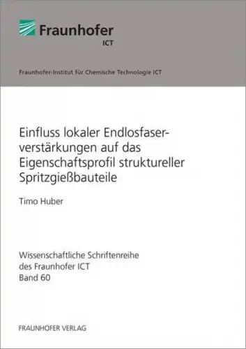 Buch: Einfluss lokaler Endlosfaserverstärkungen...Spritzgießbauteile, Huber