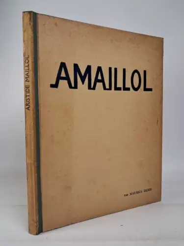 Buch: Aristide Maillol. Maurice Denis, 1925, Les Editions G. Cres & Cie., Paris