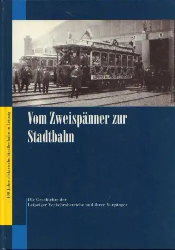 Buch: Vom Zweispänner zur Stadtbahn, Adam, Klaus u.a. 1996, gebraucht, gut