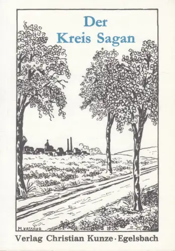 Buch: Heimatbüchlein des Kreises Sagan, Lorenz/Enge, Verlag Christian Kunze