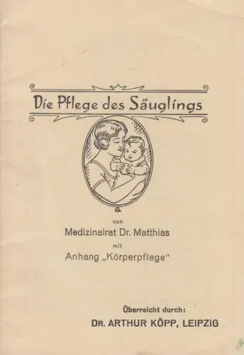 Broschur: Die Pflege des Säuglings, Dr. Matthias, Vasenol-Werke